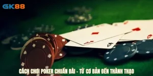 Cách chơi Poker