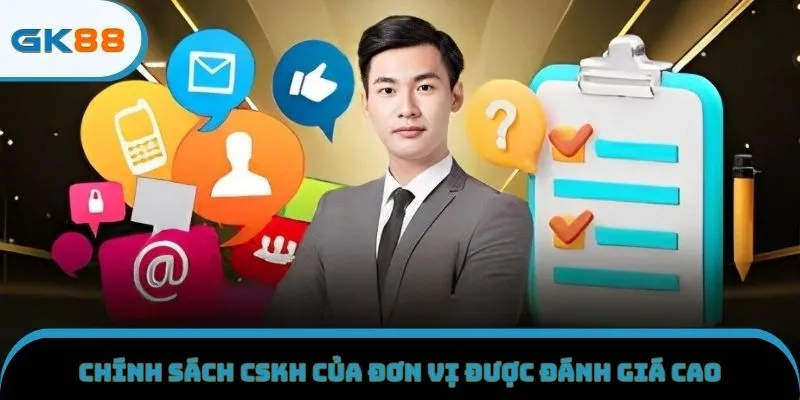 Chính sách CSKH của đơn vị được đánh giá cao